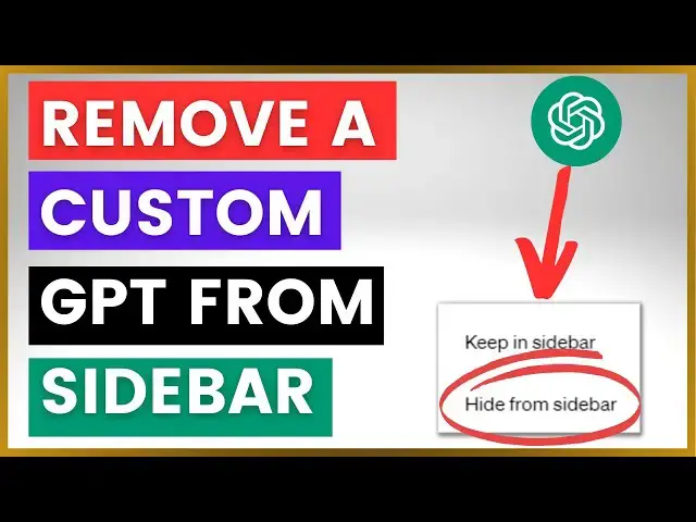 Video thumbnail for How To Remove A Custom GPT From Your ChatGPT Sidebar?