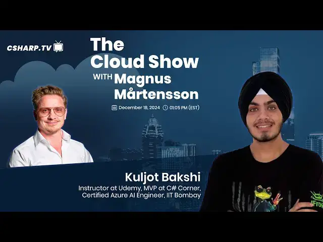 'Video thumbnail for The Cloud Show with Magnus Mårtensson ft. Kuljot Bakshi - Ep: 51'