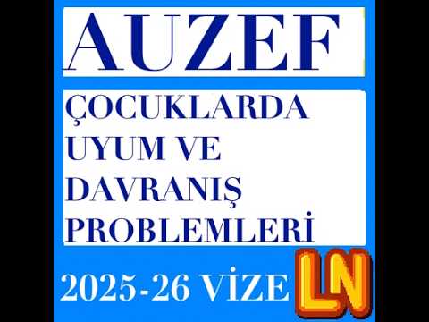 Video thumbnail for Çocuklarda Uyum ve Davranış Problemleri 2025-2026 Vize Soruları