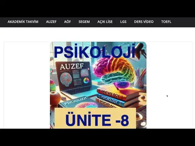 Video thumbnail for Psikoloji 2024 Ünite -8