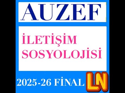 Video thumbnail for İletişim Sosyolojisi 2025-2026 Final Soruları (Güz)