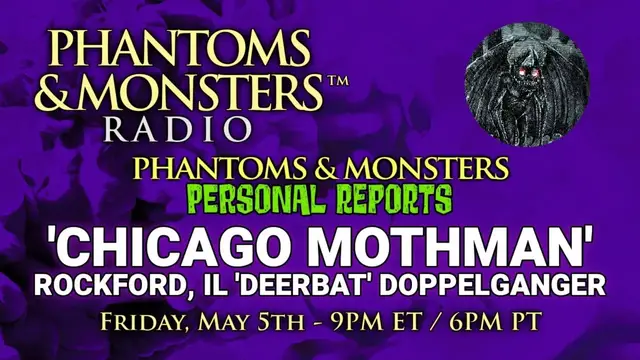 Video thumbnail for 'CHICAGO MOTHMAN': (2018) THE ROCKFORD, ILLINOIS 'DEERBAT' DOPPELGANGER - Lon Strickler (Host)