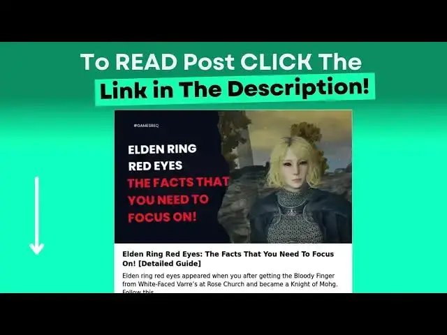 Video thumbnail for Elden Ring Red Eyes: The Facts That You Need To Focus On! [Detailed Guide]