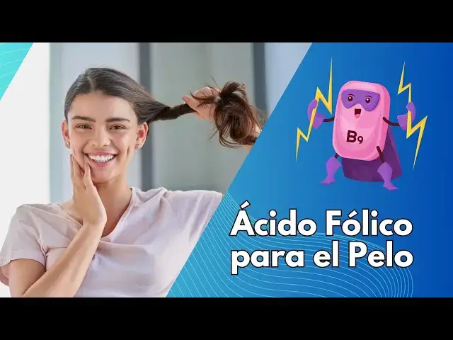 Video thumbnail for Ácido Fólico para el Pelo: Beneficios y su Importancia en la Salud Capilar