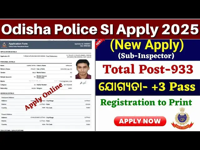 'Video thumbnail for [New] Odisha Police SI Apply Online 2025//  How to Apply Odisha Police SI 2025 Online'