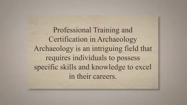 'Video thumbnail for Professional training and certification in archaeology'