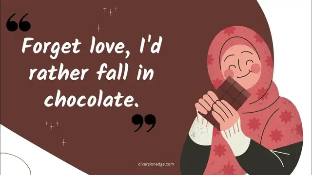 Video thumbnail for Quotes For Chocolate Lovers | Short Chocolate Quotes
