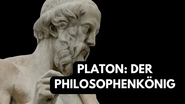 Video thumbnail for Platon: Der Philosophenkönig