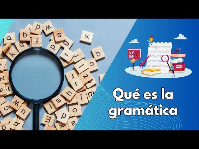 Video thumbnail for Qué es la gramática: definición, concepto