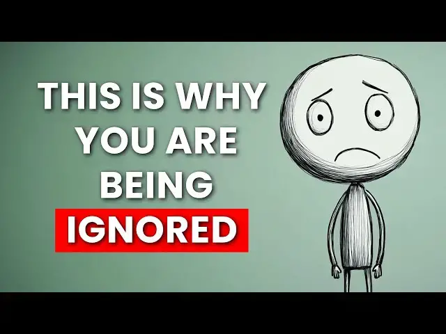 Video thumbnail for Are You Being Ignored? Here’s Why and How to Fix It!
