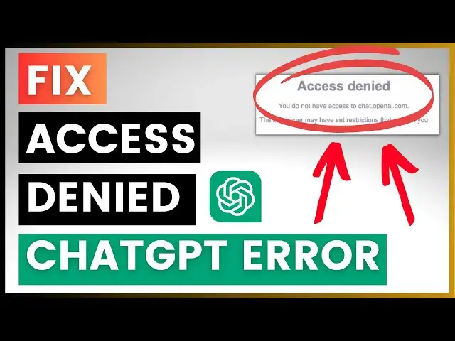 Video thumbnail for How To Fix ChatGPT Access Denied Error?