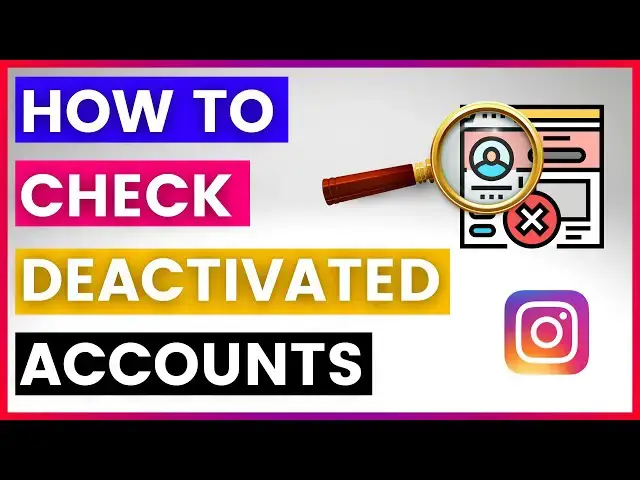 'Video thumbnail for How To Check If Someone Deactivated Their Instagram Account? [in 2025]'
