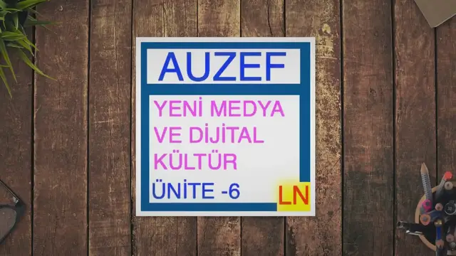 Video thumbnail for Yeni Medya ve Dijital Kültür Ünite - 6 Sosyal Medya ile Değişen Üretim-Tüketim Kavramları