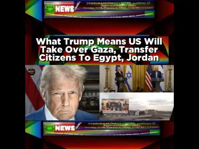 Video thumbnail for What Trump Means US Will Take Over Gaza, Transfer Citizens To Egypt, Jordan