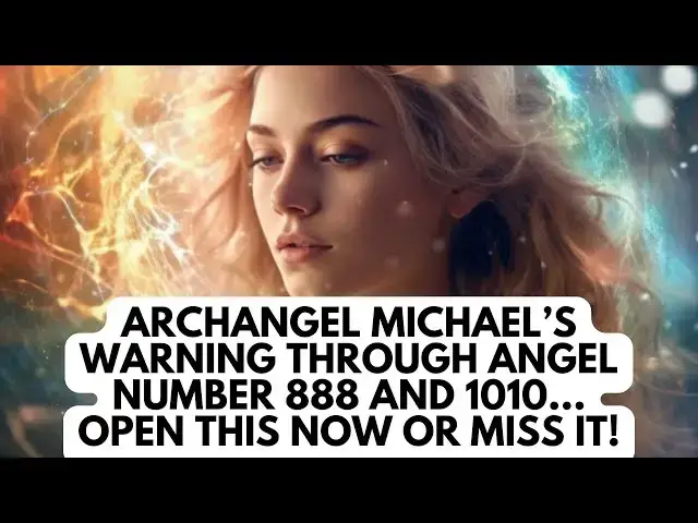 Video thumbnail for Archangel Michael Message Through 888 And 1010 Together