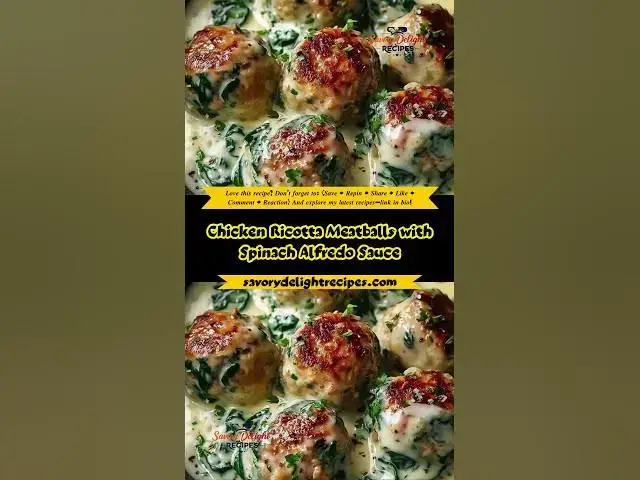 'Video thumbnail for Chicken Ricotta Meatballs with Spinach Alfredo Sauce'