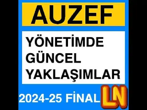 Video thumbnail for Auzef Yönetimde Güncel Yaklaşımlar 2024-2025 Final Soruları
