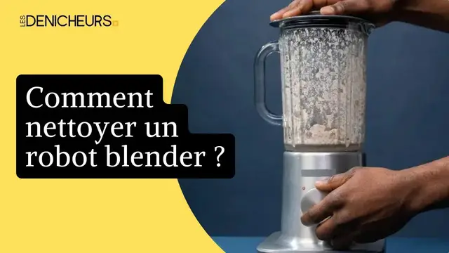 Video thumbnail for 🍹 Comment nettoyer efficacement un robot blender ? 🍸