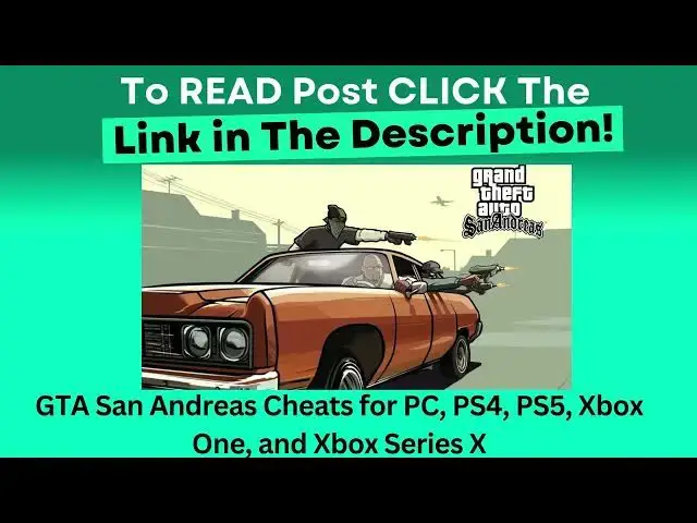 Video thumbnail for GTA San Andreas Cheats for PC, PS4, PS5, Xbox One, and Xbox Series X – Complete Guide (2024)