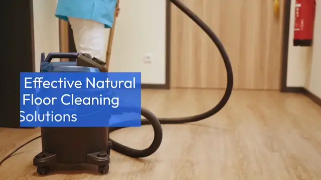 Video thumbnail for Natural Floor Cleaning Solutions