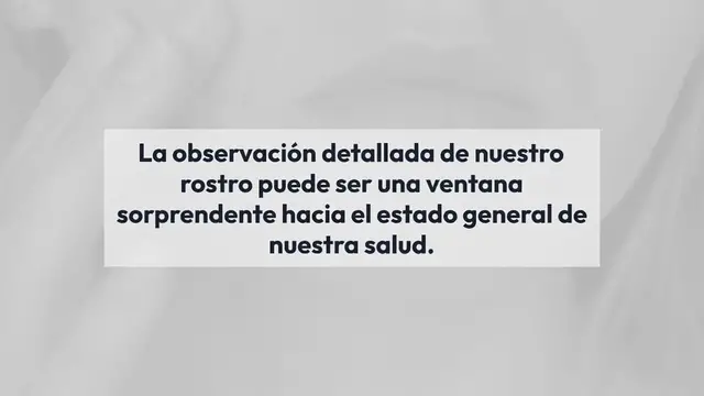 'Video thumbnail for Descubre los siete signos faciales que indican problemas de salud'