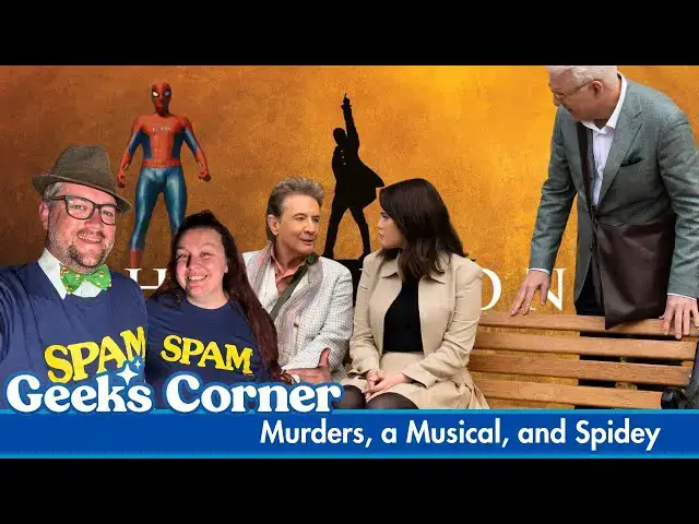 'Video thumbnail for Murders, a Musical, and Spidey - GEEKS CORNER - Episode #776'