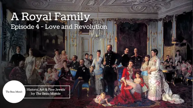 Video thumbnail for A Royal Family - Episode 4 - Love and Revolution (Russian Royal Family)
