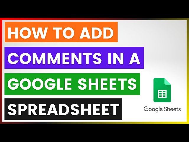 Video thumbnail for How To Add Comments In A Google Sheets Spreadsheet? [in 2025]