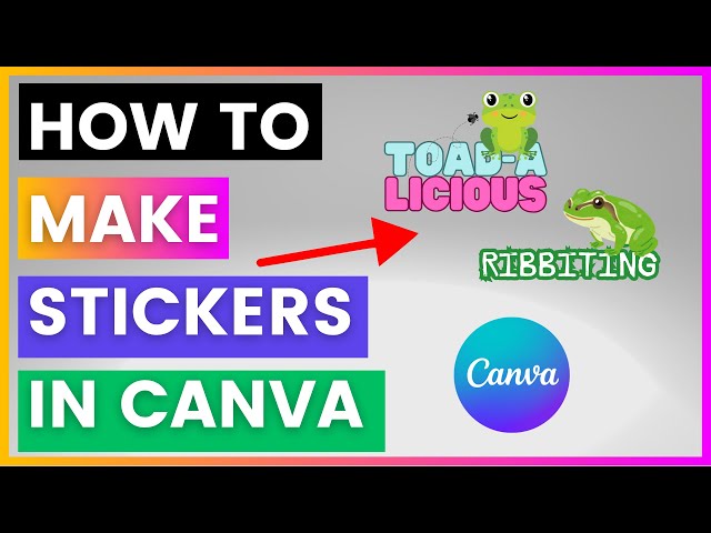 Video thumbnail for How To Make Stickers On Canva [in 2025]
