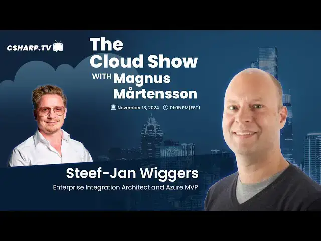 'Video thumbnail for The Cloud Show with Magnus Mårtensson ft. Steef-Jan Wiggers - Ep: 47'