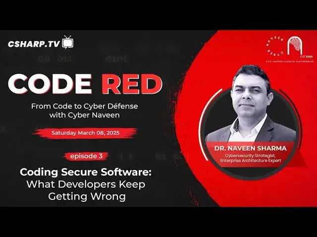 'Video thumbnail for Coding Secure Software: What Developers Keep Getting Wrong - Code Red: Ep.3'