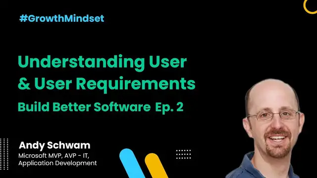 Video thumbnail for Understanding User and User Requirements - Build Better Software Ep. 2 (Growth Mindset)