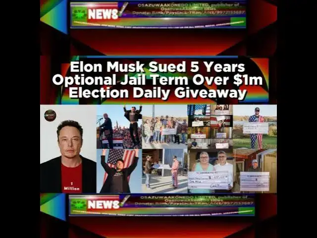 Video thumbnail for Elon Musk Sued 5 Years Optional Jail Term Over $1m Election Daily Giveaway