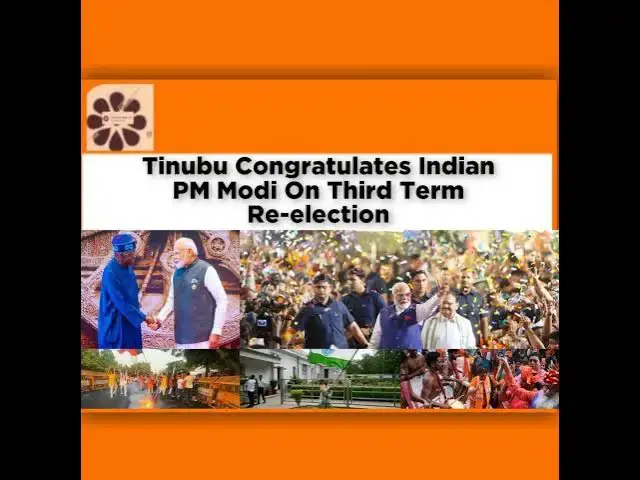 Video thumbnail for Tinubu Congratulates Indian PM Modi On Third Term Re-election ~ OsazuwaAkonedo