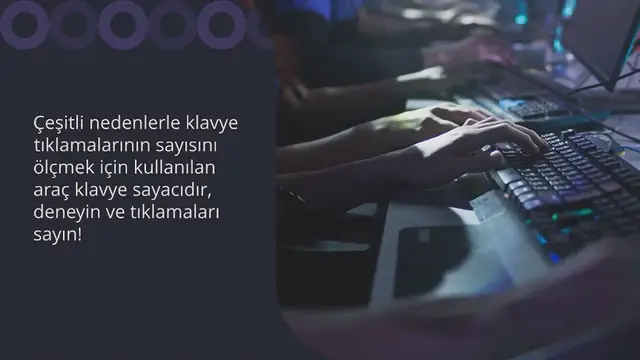 Video thumbnail for Klavye Sayacı | Tuşlarınızı Çevrimiçi Olarak Sayın