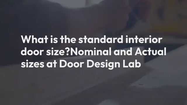 Video thumbnail for INTERIOR DOOR SIZES