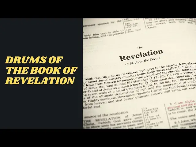 Video thumbnail for The Drums of the Book of Revelation: Video