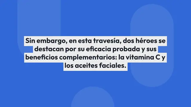 Video thumbnail for Vitamina C y aceites faciales: combina para rejuvenecer sin dañar tu piel