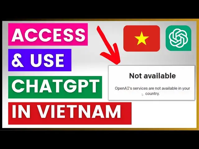 Video thumbnail for How To Access & Use ChatGPT In Vietnam?