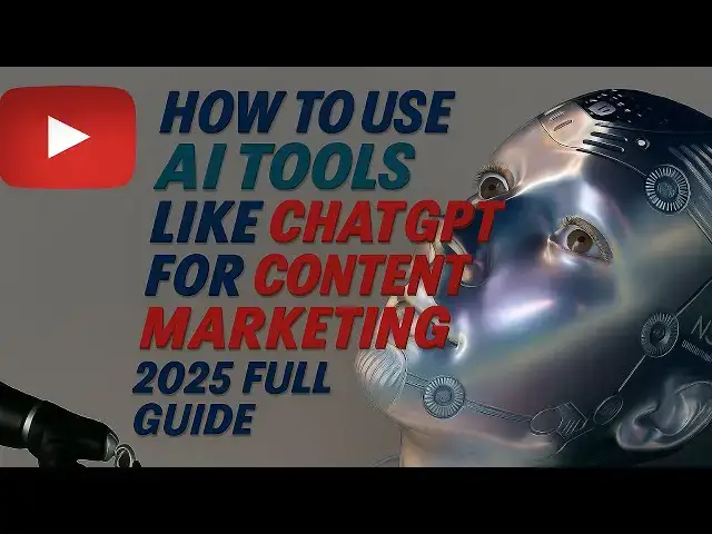 'Video thumbnail for How to Use AI Tools Like ChatGPT for Content Marketing 2025 Full Tutorial + AI Tools”'