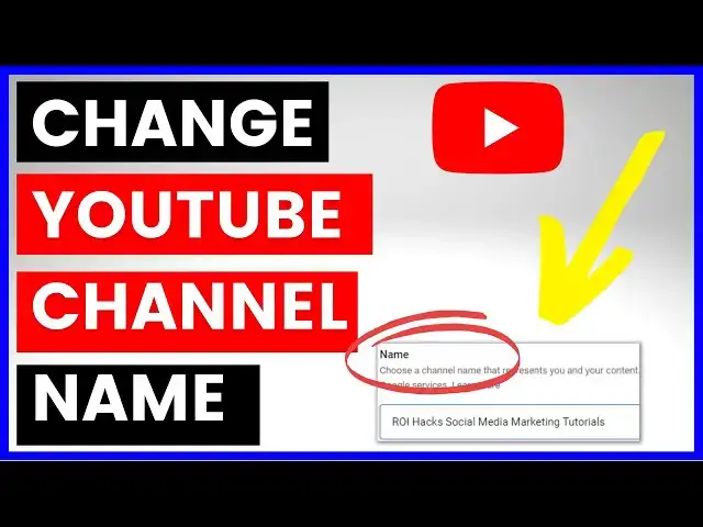 Video thumbnail for How To Change YouTube Channel Name? [in 2025]