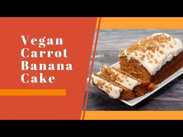 Video thumbnail for Healthy Vegan Carrot Banana Cake: Video blog