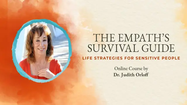 'Video thumbnail for Empath Survival Guide Online Course (by Dr. Judith Orloff)'