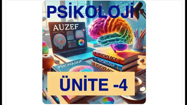 Video thumbnail for Psikoloji 2024 Ünite -4
