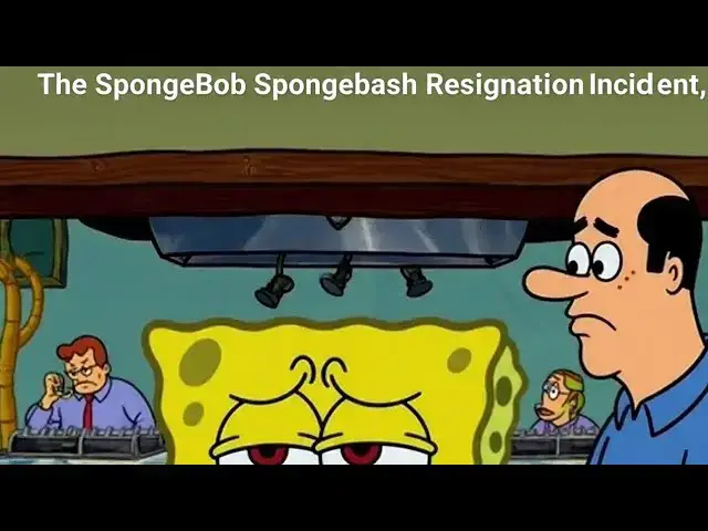 'Video thumbnail for The SpongeBob Spongebash Resignation Incident Revisted *Reuploded*'