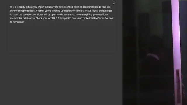 Video thumbnail for H-E-B is ready to help you ring in the New Year with extended hours to accommodate all your last-minute shopping needs. Whether you're stocking up on party essentials, festive foods, or beverages to toast the occasion, our stores will be