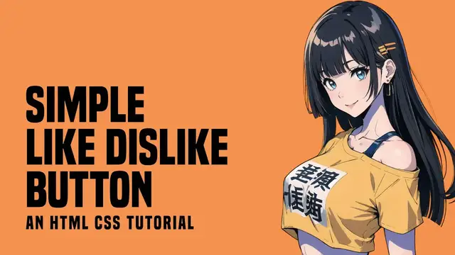 Video thumbnail for Simple Like Dislike Button