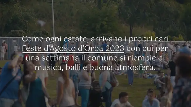 Video thumbnail for Programma delle feste popolari d'agosto a Orba 2023: