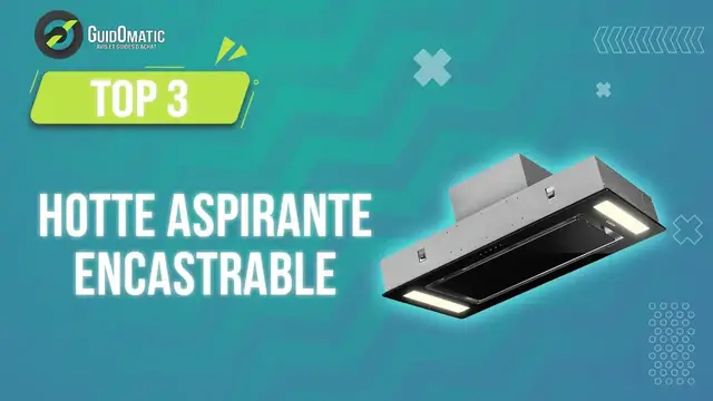 Video thumbnail for ⭐️ TOP 3 : HOTTE ASPIRANTE ENCASTRABLE 2023