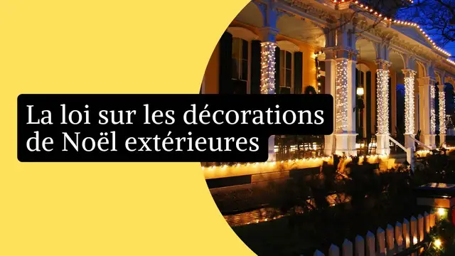 Video thumbnail for 🎄 Décorations de Noël extérieures, que prévoit la loi ?